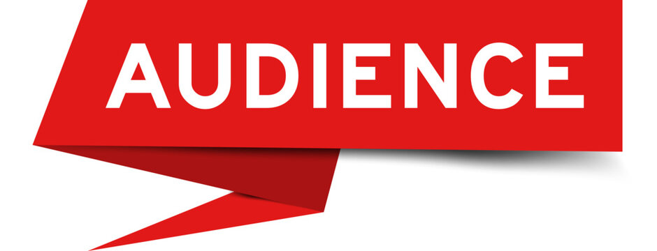 Red color speech banner with word audience on white background