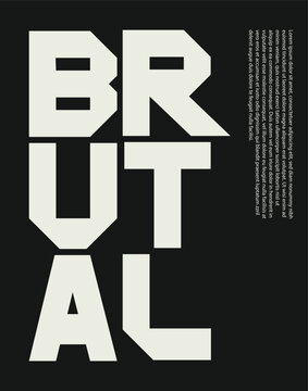 Modern vector brutalist typography poster with bold geometric letters and minimalist graphic design composition
