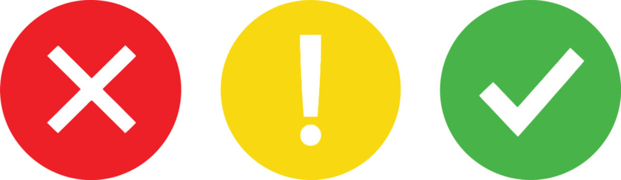 Red cross yellow exclamation mark and green check mark circular icons