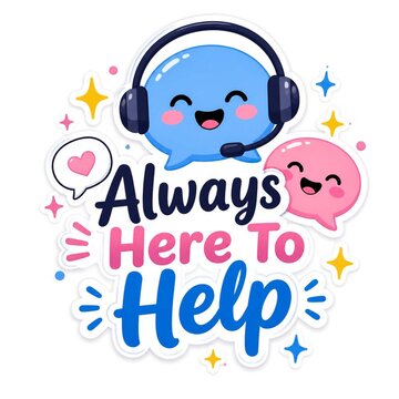 Always here to help customer support sticker design