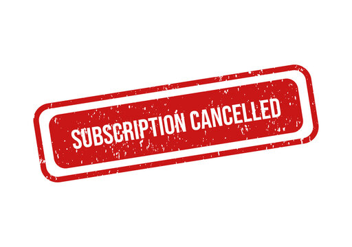 Red subscription cancelled stamp with bold text