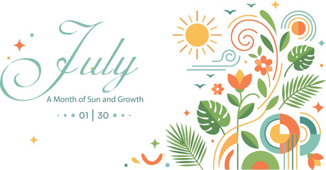 Obraz premium July month of sun and growth typography, summer floral vector banner with sun and tropical leaves, seasonal calendar header with botanical elements