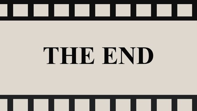 Film Title Card with The End Text Fade In and Movie Strip Border for Retro Cinema Conclusion