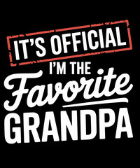 Obraz premium It's Official I'm The Favorite Grandpa Retro Fathers Day