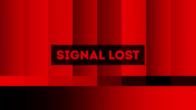 Vibrant red and black abstract digital graphic displaying 'signal lost' message, conveying a communication breakdown or connection error