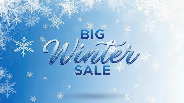 Big Winter Sale Announcement: Festive snowflakes adorn a cool blue gradient background, highlighting bold white text that announces a BIG Winter SALE, inviting shoppers to embrace the season's deals.