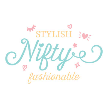 Stylish nifty fashionable text quote. Cute pastel typography design with hearts and stars. Coquette aesthetic girly lettering on white.