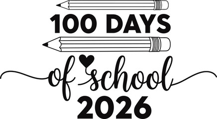 Obraz premium One hundred days of school celebration with pencils and heart graphic design 2026