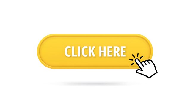 Click here button, yellow call-to-action, cursor pointer, web interface element