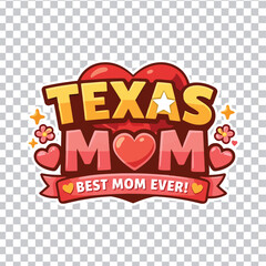 Obraz premium Texas mom best mom ever typography design