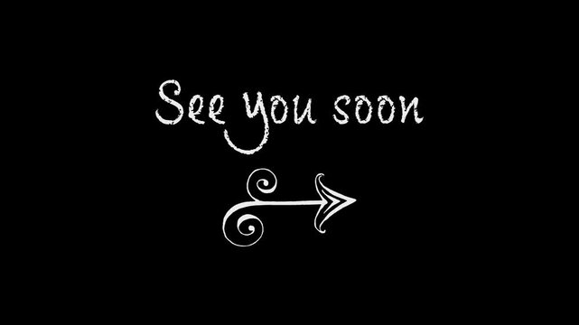 See You Soon - Chalk Arrow Animation(Alpha Channel)