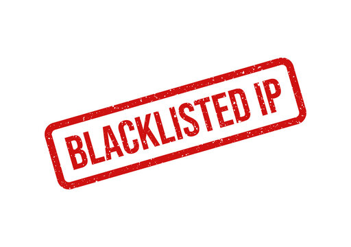 Blacklisted ip warning stamp in red diagonal banner