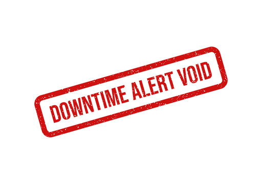 Red downtime alert void stamp with bold text