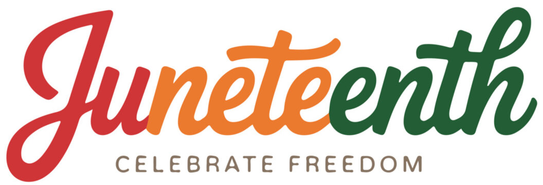 Juneteenth Celebrate Freedom Typography