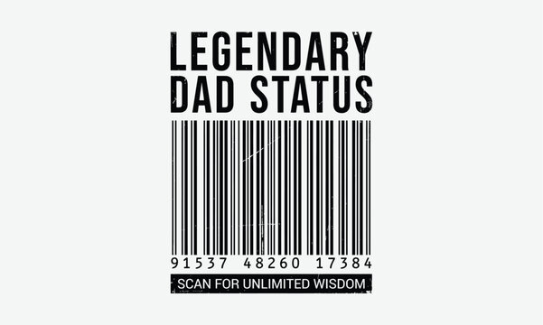 Vintage Inspired Legendary Dad Status Poster with Bold Typography and Minimalist Design
