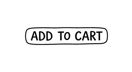 Fototapeta premium Hand drawn add to cart button icon for web design