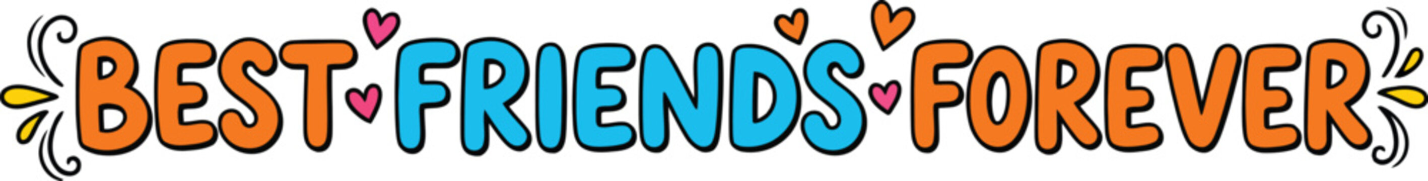 Best friends forever colorful text