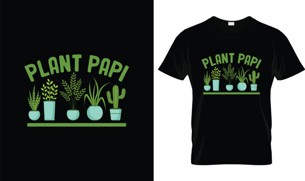 Plant Papi Father's Day T-Shirt Design, Funny Plant Dad Quote, Houseplant Lover Graphic, Indoor Gardening Typography, Botanical Father Gift Illustration