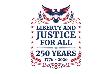Usa 250th anniversary logo, semiquincentennial celebration, 1776- 2026, liberty and justice for all © md