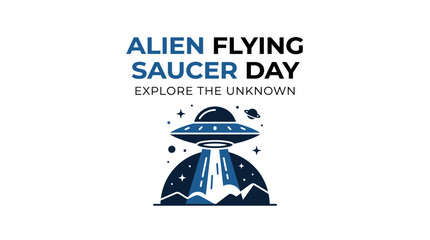 Alien Flying Saucer Day: Explore the Unknown with UFO and Stars © Nak