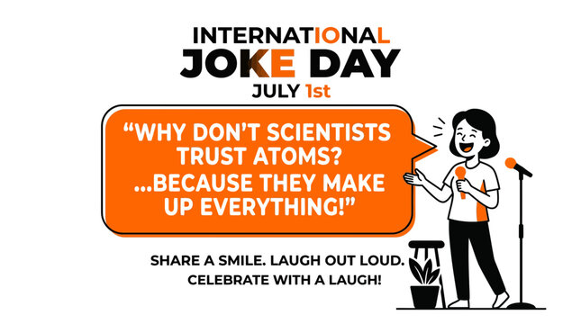 International Joke Day: Scientist humor about atoms on July 1st celebration