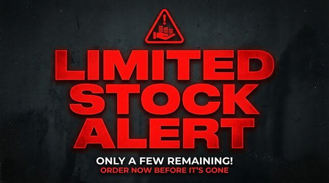 Limited stock alert promotional banner graphic with e commerce promotion business marketing shopping notification commerce availability announcement e-commerce discount inventory consumer