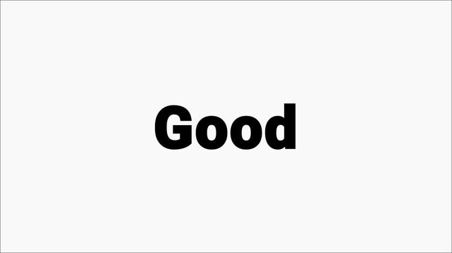 White text saying Good on black chalkboard background with subtle texture