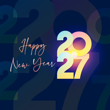 2027 Happy New Year 3D Colorful Script Dark Blue Bokeh Background Design