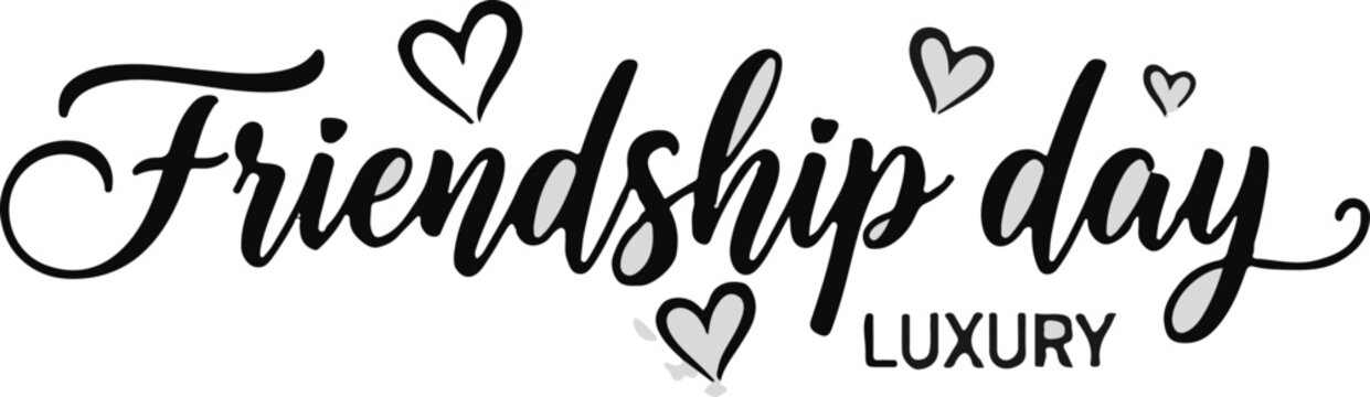International friendship day typography with hearts and luxury script celebration graphics