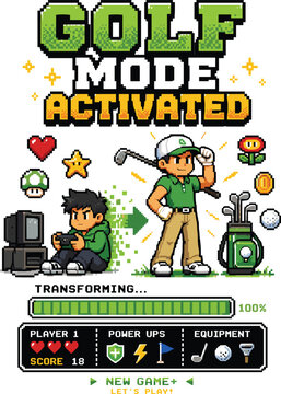 Golf Mode Activated Pixel Art Design, Funny Golfer Gamer Graphic, Retro Gaming Golf, Golf Gamer Gift, Golf Life Pixel Artwork, Weekend Golfer Design