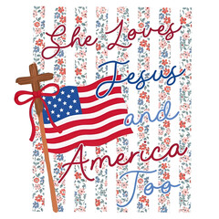 Obraz premium She loves jesus and america text with a wooden cross and the american flag