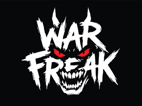 War freak typography design with devil eyes and sharp teeth