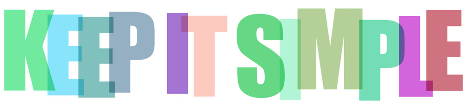 A colorful 3d text with the phrase "keep it simple" on a transparent background.