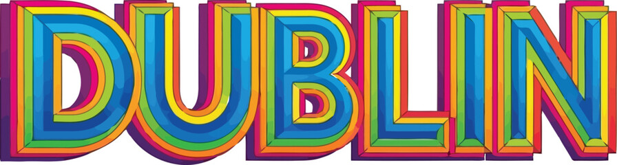 Naklejka premium Colorful dublin city name text design with a vibrant rainbow gradient effect and bold 3d lettering style for travel posters and tourism branding projects