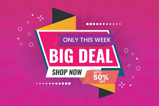 Big deal 50 off limited time only promotional banner, Sale banner design, banner with discount details