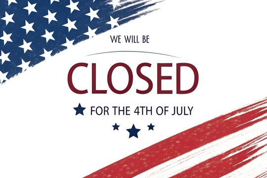 We Will Be Closed for the 4th of July, Patriotic American Flag Closed Sign, Red White Blue July 4th Closure, Fourth of July Business Closed Notice, Independence Day Closed Poster
