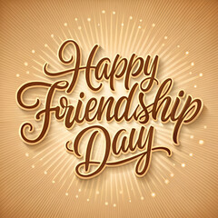 Obraz premium Happy Friendship Day graphic design with decorative sunburst background. Typography celebrates friendship with a sunburst effect on a warm beige backdrop.