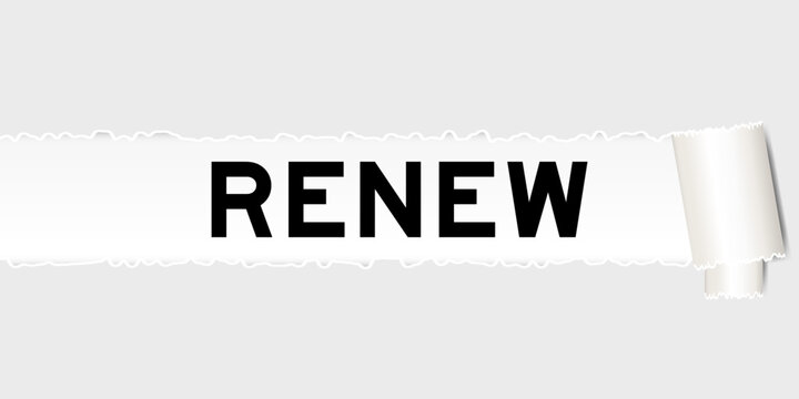 Ripped gray paper background that have word renew under torn part