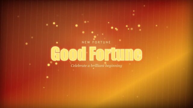 Good Fortune festive typography on red and gold particle background