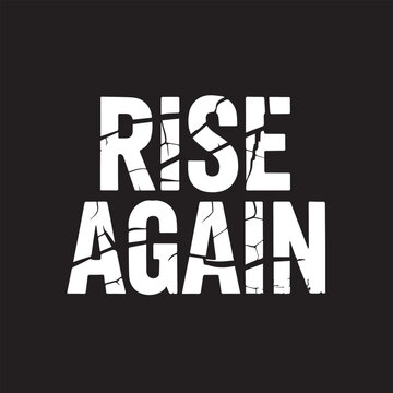 Rise again bold cracked text design on black background Vector, illustration