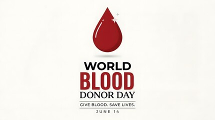 Fototapeta premium Red Blood Drop Illustration With Text For World Blood Donor Day
