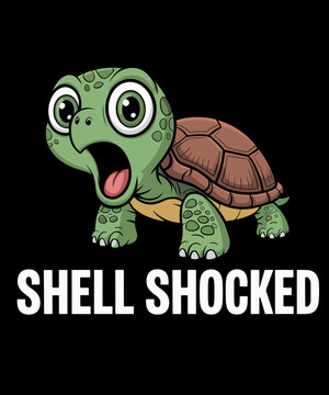 Funny Turtle Pun Shell Shocked Turtle Lover Graphic