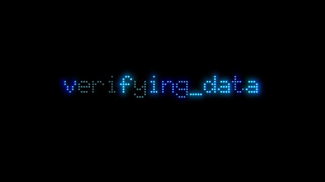 Verifying Data tech text message retro style font glowing animation on black background