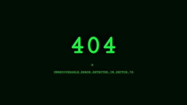 Vintage 404 Error Message System Failure Glitchy Green Screen Interface