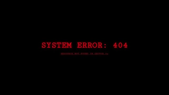 System error 404 message with digital glitch effect on black screen background