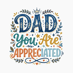 Obraz premium A colorful vector graphic illustration of a heartfelt message for Father's Day