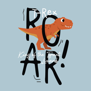 T-Rex Roar King of the Tyrant Lizards Illustration