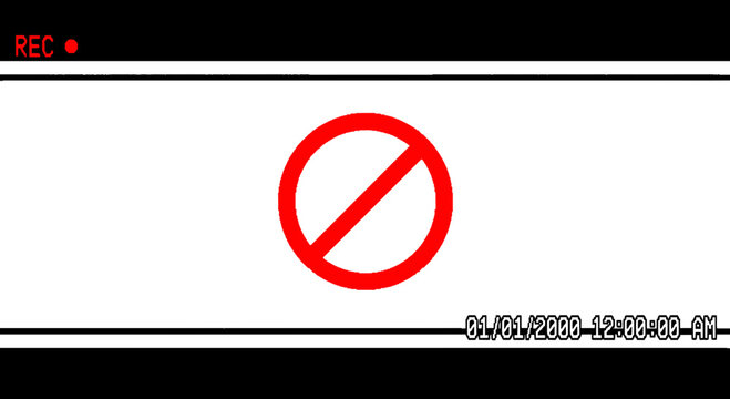 Red Prohibition Sign on Recording Screen with Date and Time Stamp