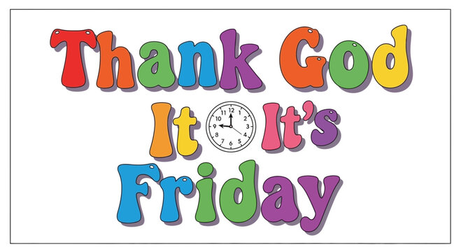 Thank God It's Friday TGIF Retro Style Text with Clock