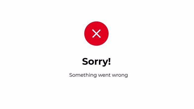 Sorry message with red cross symbol for error or warning in digital interface, animated display.